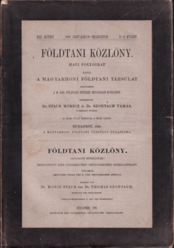 Dr. Dr. Szontagh Tams Staub Mricz - Fldtani Kzlny 1889/1-3. fzet (XIX. ktet)