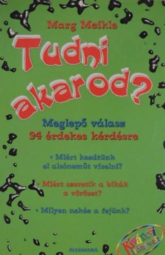 Marg Meikle - Tudni akarod? MEGLEP� V�LASZ 94 �RDEKES K�RD�SRE - K�v�ncsi k�nyvek
