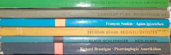 Ladislav Fuks, Francois Sonkin, Brendan Behan, Klaus Schlesinger, Richard Brautigan Leonyid Leonov - Vilgirodalmi kortrs knyvcsomag