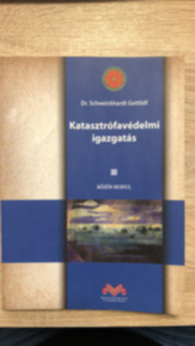 Dr. Schweickhardt Gotthilf - Katasztrfavdelmi igazgats