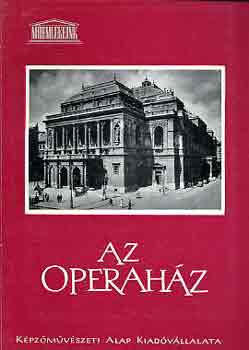 Ybl Ervin - Az Operah�z (M�eml�keink)