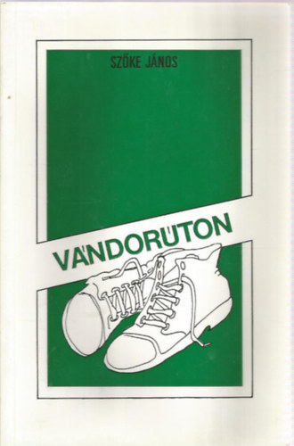 Sz�ke J�nos - V�ndor�ton