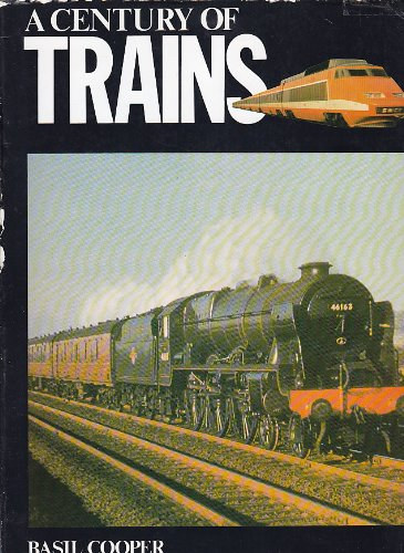 Basil Cooper - A Century of Trains