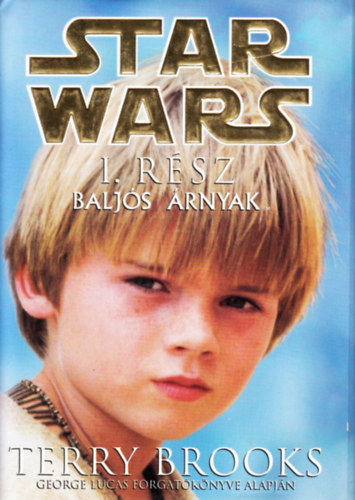 Terry Brooks - Star Wars I.rsz, Baljs rnyak - kemnytbls