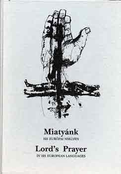 N�meth Zsigmond  (szerk.) - Miaty�nk 121 eur�pai nyelven