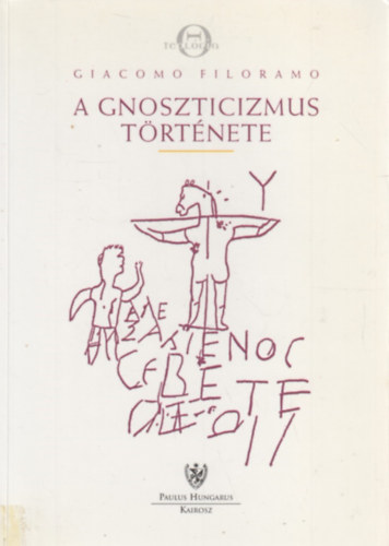 Giacomo Filoramo - A gnoszticizmus t�rt�nete