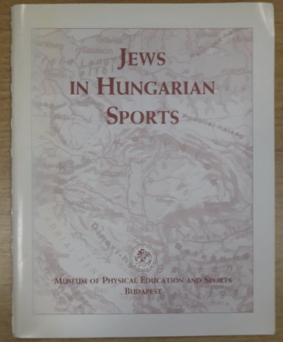 Szab Lajos, Farkas gnes Sikldi Csilla - Jews in Hungarian Sports - Exhibition of Museum of Physical Education and Sports Budapest