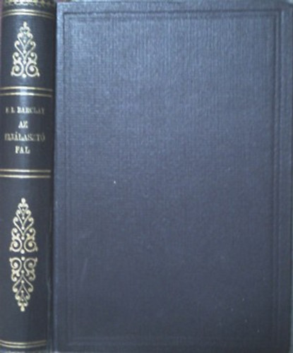 Florence L. Barclay - Az elv�laszt� fal