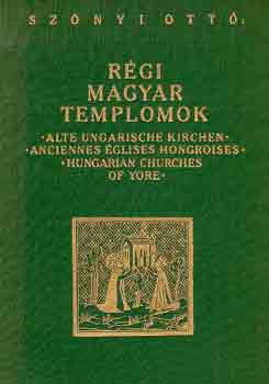 Sznyi Ott - Rgi magyar templomok