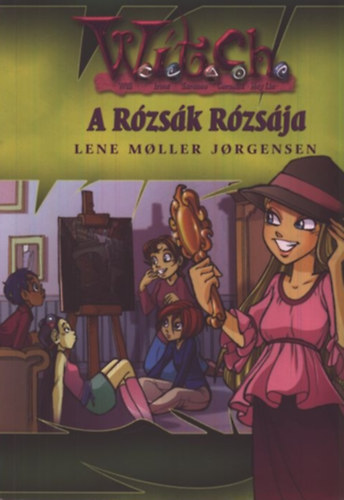 Lene Moller Jorgensen - A rózsák rózsája (Witch)