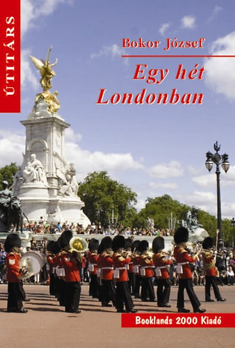 Bokor Jzsef - Egy ht Londonban