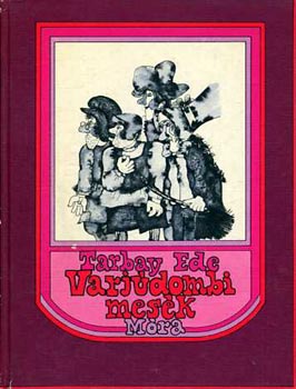 Tarbay Ede - Varj�dombi mes�k