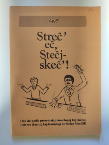 Stefan MacGill - Strec' ec, Stecj-skec'! - eszperant nyelv