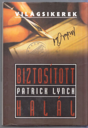 Patrick Lynch - Biztosított Halál