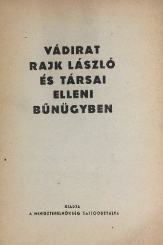 Dr. Alapi Gyula - Vdirat Rajk Lszl s trsai elleni bngyben