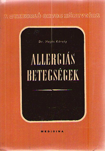 Dr. Haj�s K�roly - Allergi�s betegs�gek