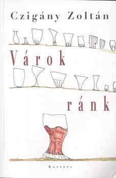 Czigny Zoltn - Vrok rnk