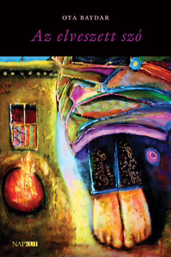 Oya Baydar - Az elveszett sz�