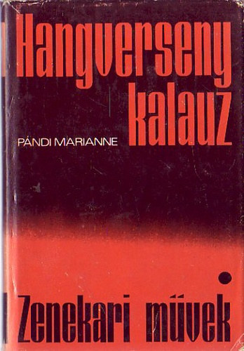 Pndi Marianne - Hangverseny kalauz - Zenekari mvek III.