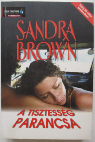 Sandra Brown - A tisztessg parancsa