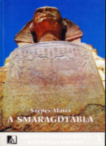 Szepes Mria - A smaragdtbla - Az analgik tana