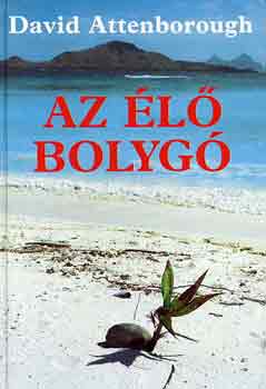 David Attenborough - Az l bolyg