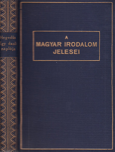 ifj. Heged�s S�ndor - Egy daxli napl�ja