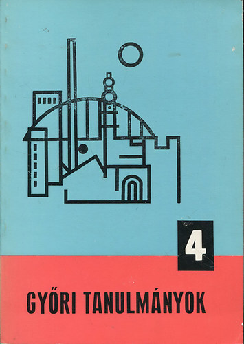 Gy�ri tanulm�nyok 4.