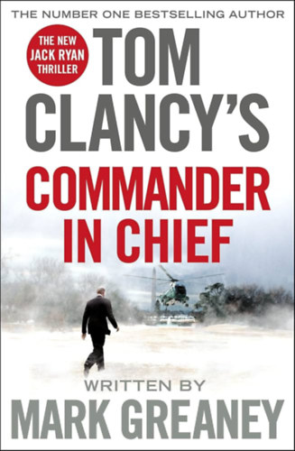 Mark Greaney - Commander in chief
