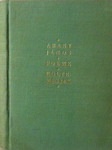 Arany János - Költemények - Poeme (kétnyelvű)