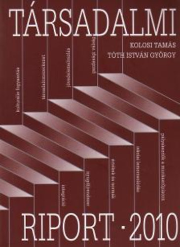 Kolosi Tams - Tth Istvn Gyrgy - Trsadalmi Riport 2010
