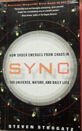 Steven Strogatz - Sync: How Order Emerges from Chaos in the Universe, Nature, and Daily Life