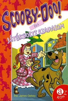 James Gelsey - Scooby-Doo! és a játékbolti riadalom