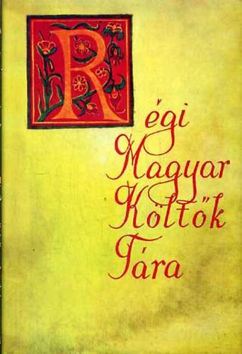 Holl Béla (szerk.) - Régi magyar költők tára XVII. 15/B