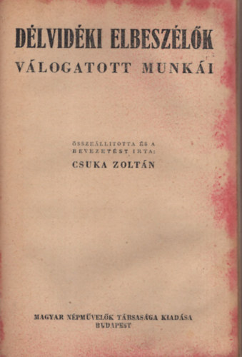 Czuczor Gergely, Mark Antal Csuka Zoltn - Magyar Klasszikusok ( 4 fzet egybektve ) 1. Arany Jnos kisebb elbeszl kltemnyei s balladi . 2. Dlvidki elbeszlk vlogatott munki, 3. Czuczor Gergely vlogatott munki, 4. Felvidki elbeszlk vlogatott munki
