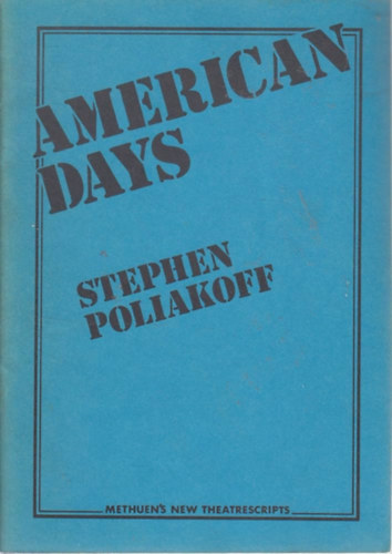 Stephen Poliakoff - American Days