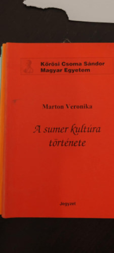 Marton Veronika - A sumir kultra trtnete