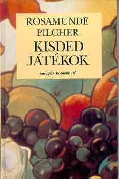Rosamunde Pilcher - Kisded játékok