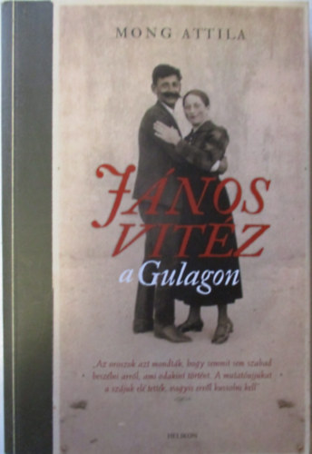 Mong Attila - J�nos vit�z a Gulagon