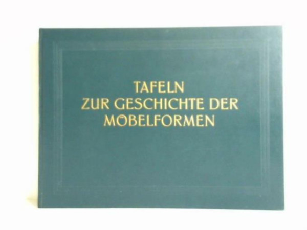 Tafeln zur Geschichte der M�belformen