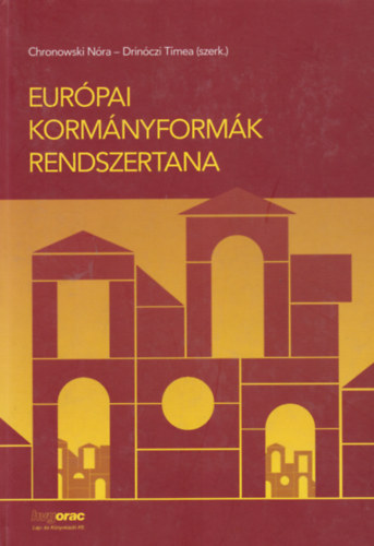 Drin�czi T�mea; Chronowski N�ra - Eur�pai korm�nyform�k rendszertana