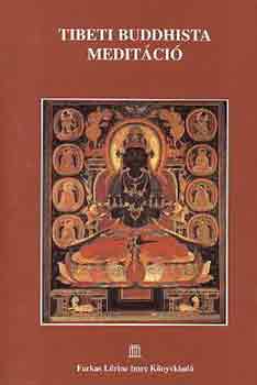 Farkas Lrinc Imre Kiad - Tibeti buddhista meditci