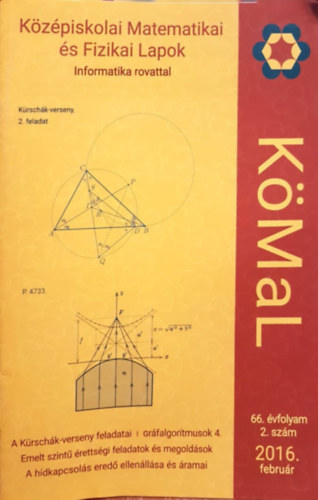 K�z�piskolai matematikai �s fizikai lapok 66. �vfolyam 2. sz�m 2016 febru�r