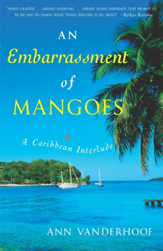 Ann Vanderhoof - An Embarrassment of Mangoes