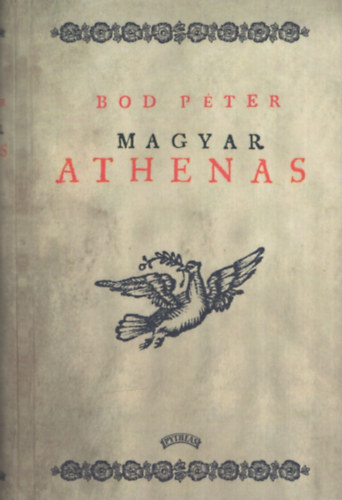 Bod Péter - Magyar athenas