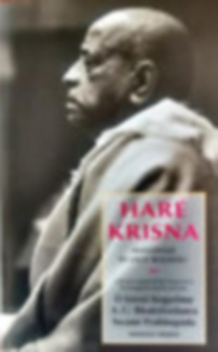 A. C. Bhaktivedanta Swami Prabhupada - Haré Krisna - Mantrázz és légy boldog!