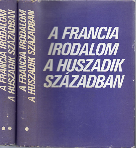 K�peczi B�la - A francia forradalom a huszadik sz�zadban I-II.