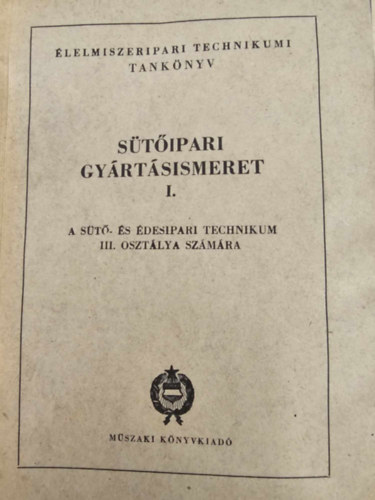 Gasztonyi Klmn dr. - Stipari gyrtsismeret I.