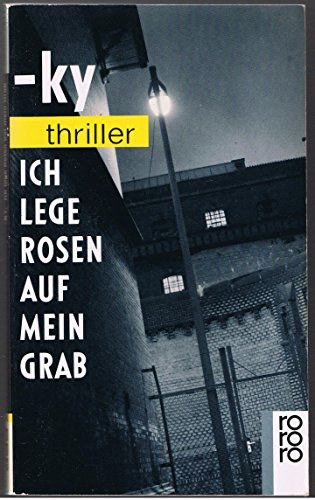 Ich lege Rosen auf mein Grab