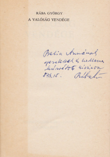 Rába György - A valóság vendége (dedikált)